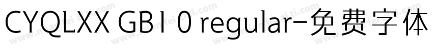 CYQLXX GB1 0 regular字体转换